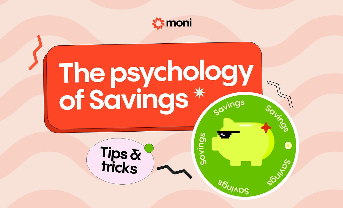 The Psychology of Saving Money (And How to Win It)